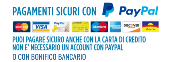 Pagamenti sicuri con Paypal o con bonifico bancario Pagamenti sicuri con Paypal o con bonifico bancario
