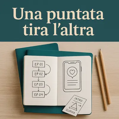 Una puntata tira l'altra