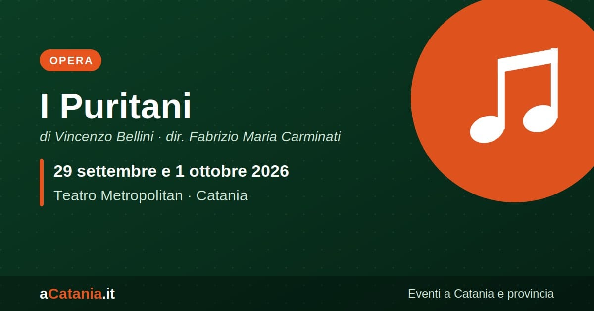 I Puritani, Teatro Metropolitan, 29 settembre e 1 ottobre 2026