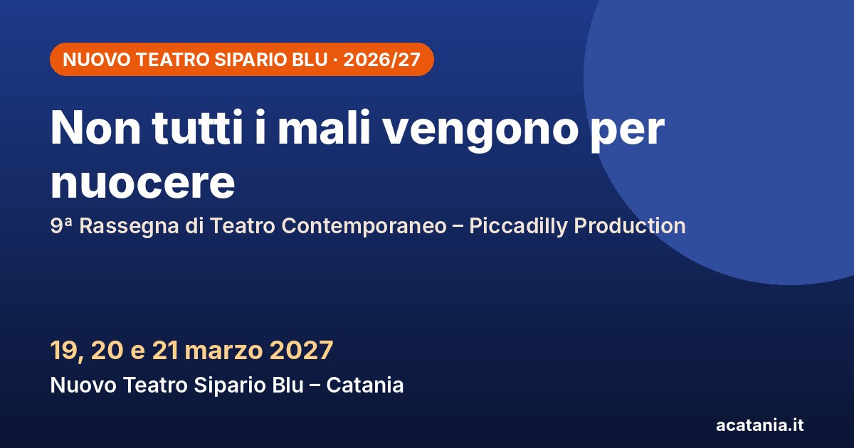 Non tutti i mali vengono per nuocere con Ciro Cerruti, 19-21 marzo 2027