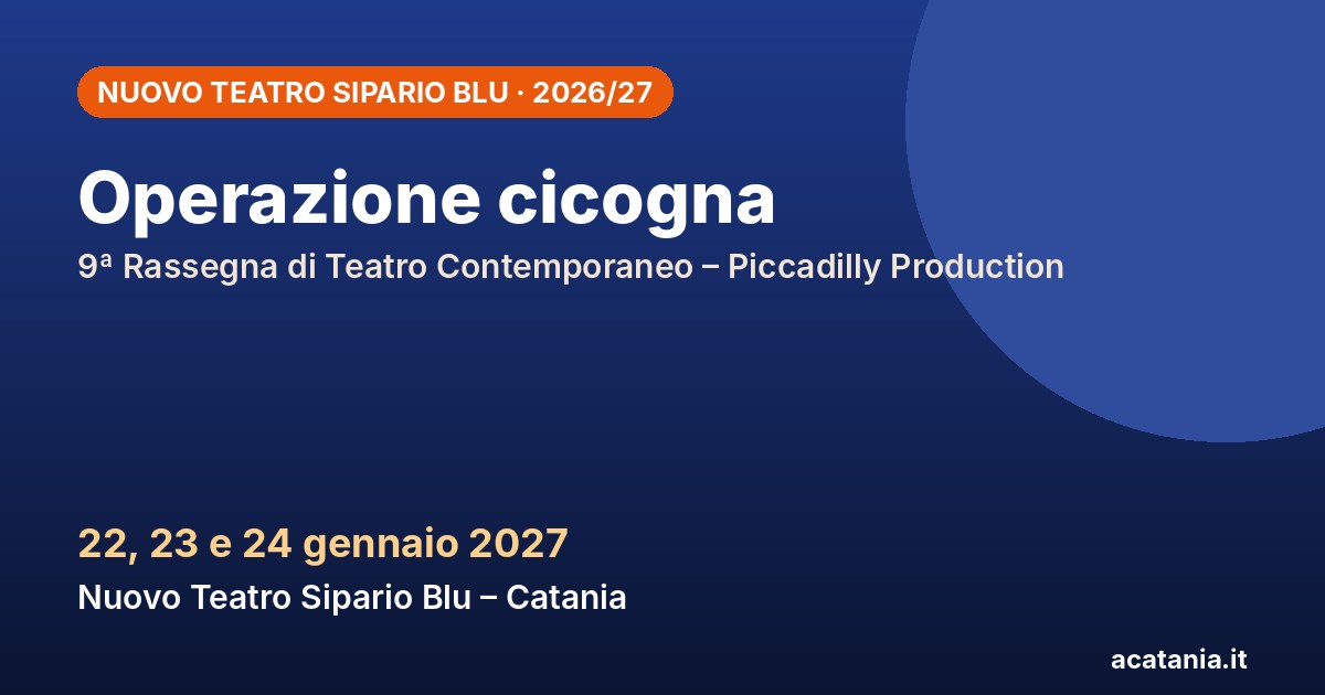 Operazione cicogna con Arteteca al Nuovo Teatro Sipario Blu, 22-24 gennaio 2027