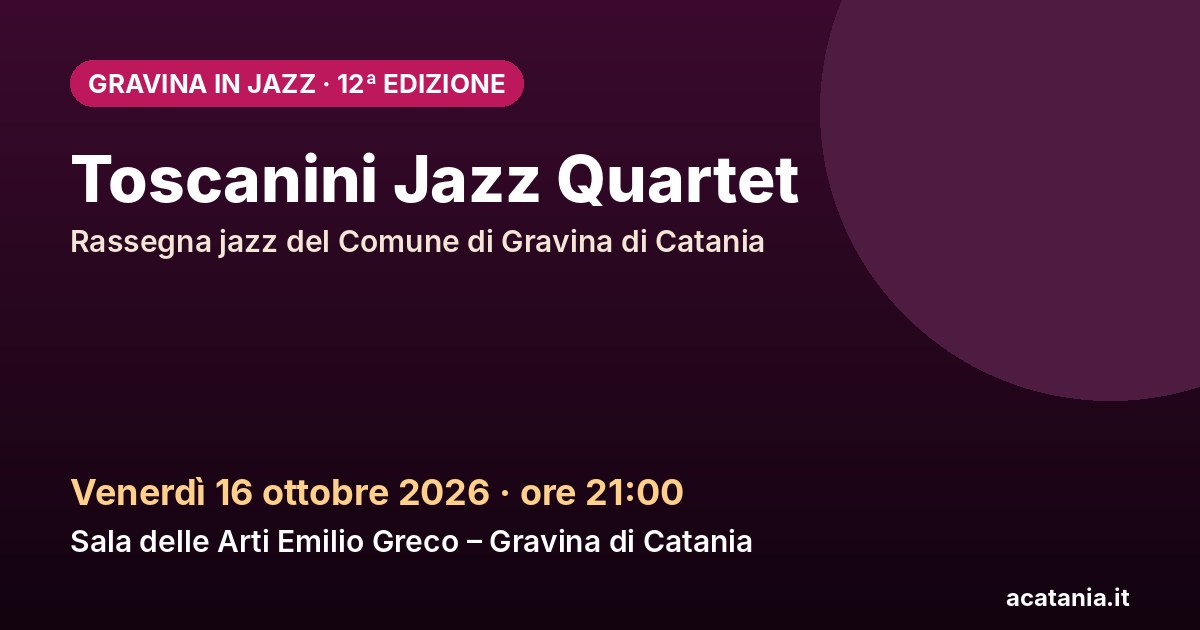Toscanini Jazz Quartet – Gravina in Jazz 2026