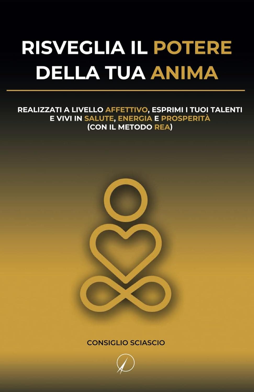 Risveglia il potere della tua anima Risveglia il potere della tua anima