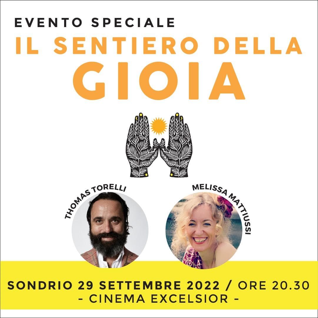 Il Sentiero della Gioia. Evento speciale con Thomas Torelli e Melissa Mattiussi a Sondrio Il Sentiero della Gioia. Evento speciale con Thomas Torelli e Melissa Mattiussi a Sondrio
