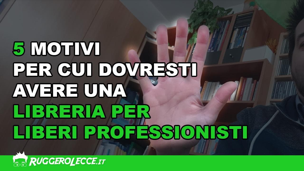 5 motivi per cui dovresti avere una libreria per liberi professionisti 5 motivi per cui dovresti avere una libreria per liberi professionisti