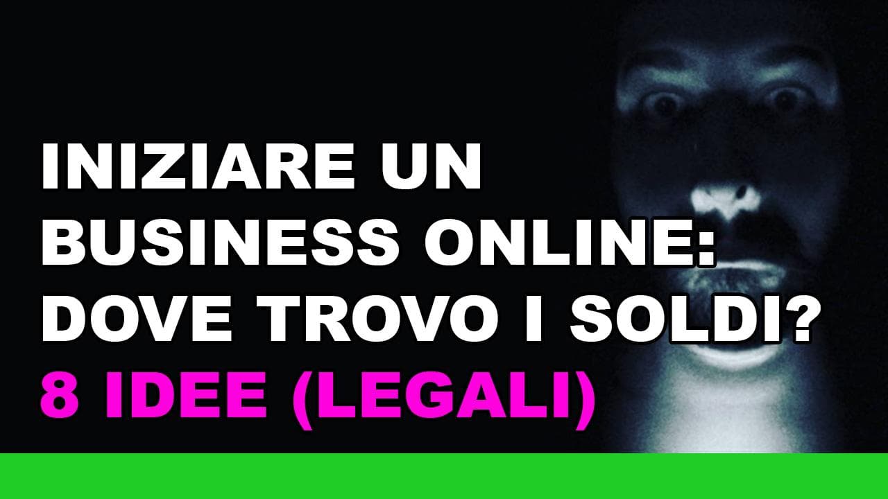 Iniziare un business online: dove trovo i soldi? 8 idee Iniziare un business online: dove trovo i soldi? 8 idee