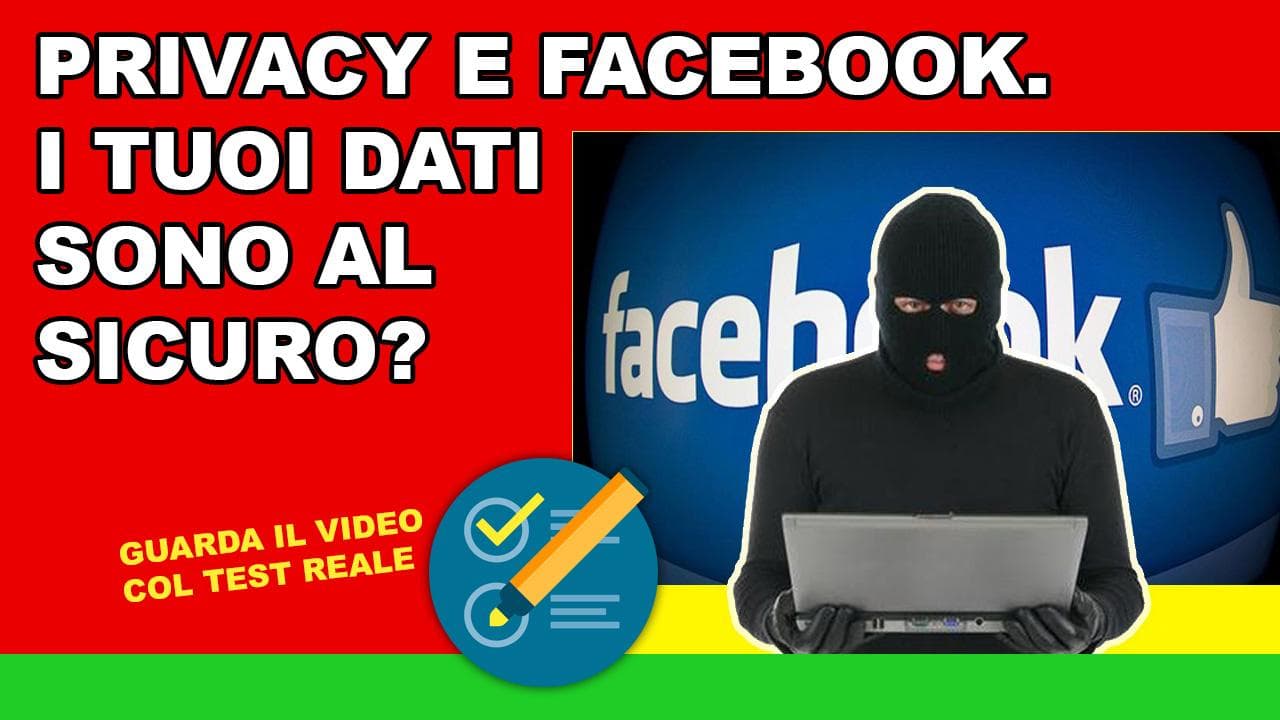 Privacy e Facebook. I tuoi dati sono al sicuro? Privacy e Facebook. I tuoi dati sono al sicuro?