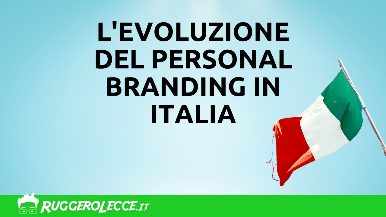L'evoluzione del personal branding in Italia: un viaggio dal 2015 al futuro L'evoluzione del personal branding in Italia: un viaggio dal 2015 al futuro