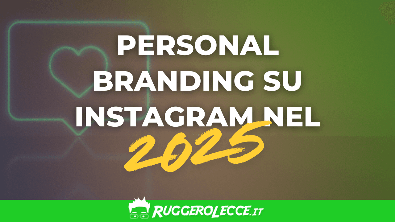 Come creare un Personal Branding di successo su Instagram nel 2025 Come creare un Personal Branding di successo su Instagram nel 2025