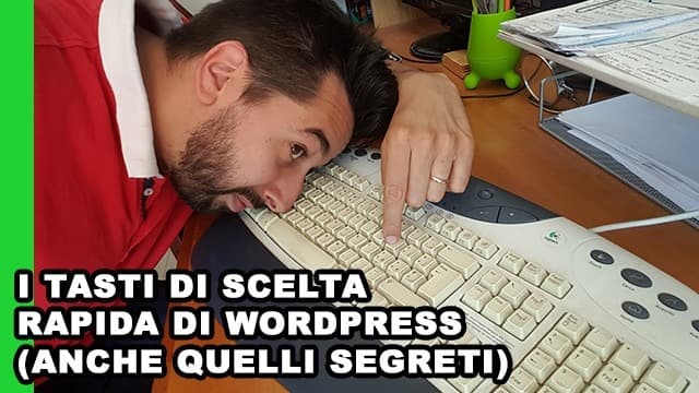 Tasti di scelta rapida di WordPress Tasti di scelta rapida di WordPress