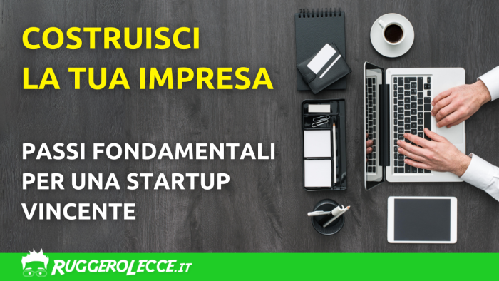 Come avviare una startup e farla crescere Come avviare una startup e farla crescere