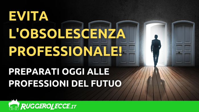 Le professioni del futuro: come prepararsi oggi Le professioni del futuro: come prepararsi oggi