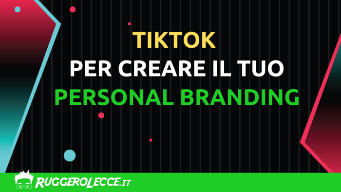 Vantaggi nell'usare TikTok per creare il tuo personal branding Vantaggi nell'usare TikTok per creare il tuo personal branding