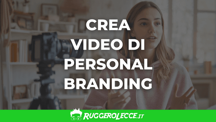 Come creare un video di Personal Branding di successo Come creare un video di Personal Branding di successo