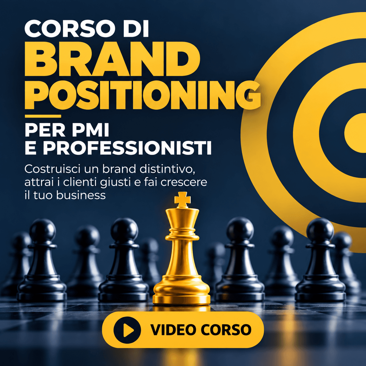 Corso di Brand Positioning per PMI e professionisti Corso di Brand Positioning per PMI e professionisti