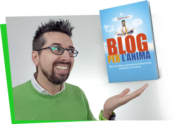 Il libro Blog per l'anima ti aiuterà a creare il tuo brand col tuo blog Il libro Blog per l'anima ti aiuterà a creare il tuo brand col tuo blog