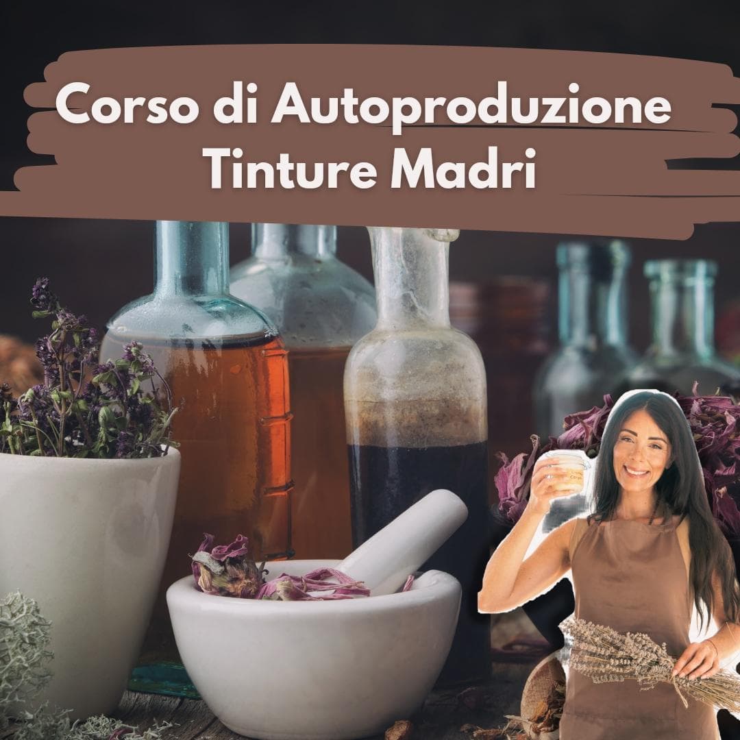 Rimedi Naturali: Tinture Madri Rimedi Naturali: Tinture Madri