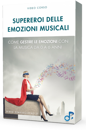 Video corso Supereroi delle emozioni musicali Video corso Supereroi delle emozioni musicali