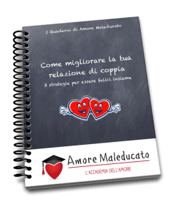 Come migliorare il tuo rapporto di coppia